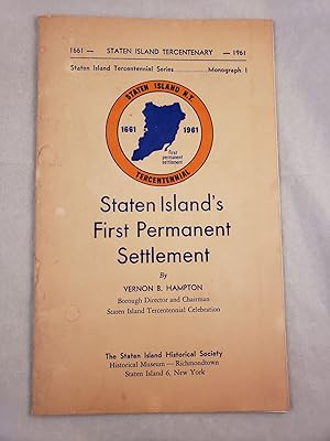 Seller image for Staten Island's First Permanent Settlement for sale by WellRead Books A.B.A.A.