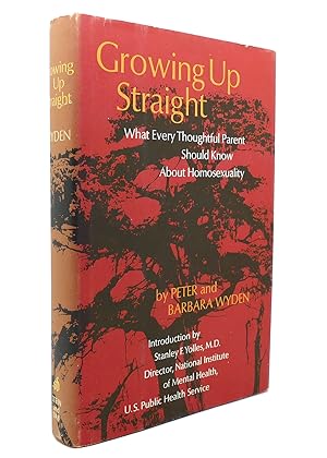 Seller image for GROWING UP STRAIGHT for sale by Rare Book Cellar