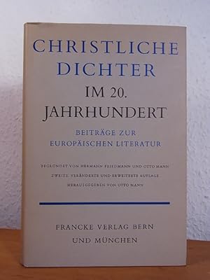 Bild des Verkufers fr Christliche Dichter im 20. Jahrhundert. Beitrge zur europischen Literatur zum Verkauf von Antiquariat Weber