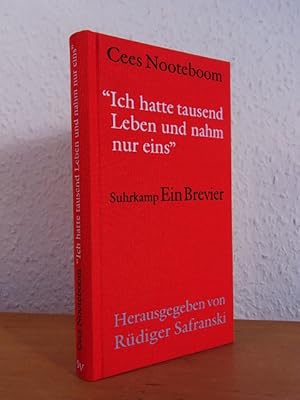 Image du vendeur pour Cees Nooteboom. Ich hatte tausend Leben und nahm nur eins. Ein Brevier mis en vente par Antiquariat Weber