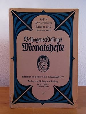 Image du vendeur pour Velhagen & Klasings Monatshefte. 27. Jahrgang 1912, Heft 2, Oktober 1912 (erster Band Heft 2) mis en vente par Antiquariat Weber