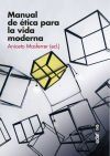 Imagen del vendedor de Manual de �tica para la vida moderna: Claves para vivir en libertad a la venta por AG Library