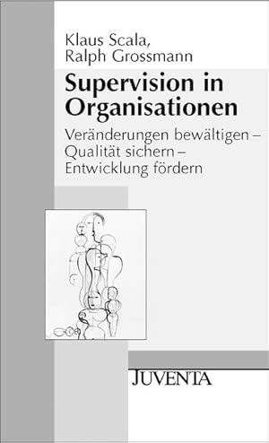 Bild des Verkufers fr Supervision in Organisationen: Vernderung bewltigen - Qualitt sichern - Entwicklung frdern (Juventa Paperback) zum Verkauf von Gerald Wollermann