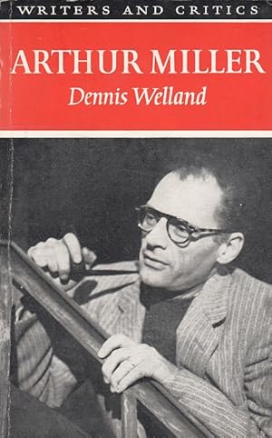 Image du vendeur pour Arthur Miller - Writers and Critics mis en vente par Versandantiquariat Nussbaum