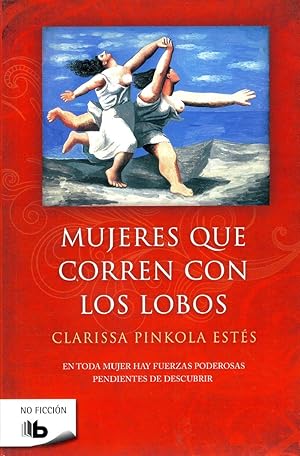 Seller image for Mujeres Que Corren Con Los Lobos (Spanish Edition) for sale by Von Kickblanc