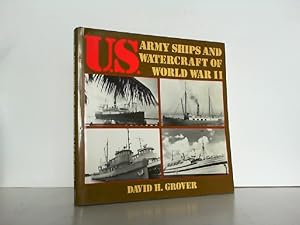 Bild des Verkufers fr U.S. Army Ships and Watercraft of World War II. zum Verkauf von Antiquariat Ehbrecht - Preis inkl. MwSt.