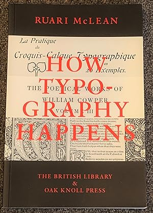 Seller image for How Typography Happens for sale by DogStar Books