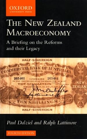 Immagine del venditore per The New Zealand Macroeconomy: A Briefing on the Reforms and Their Legacy venduto da Modernes Antiquariat an der Kyll