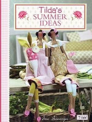 Bild des Verk�ufers f�r Tilda\ s Summer Ideas zum Verkauf von moluna