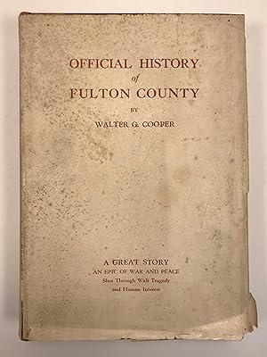 Imagen del vendedor de Official History of Fulton County a la venta por Old New York Book Shop, ABAA