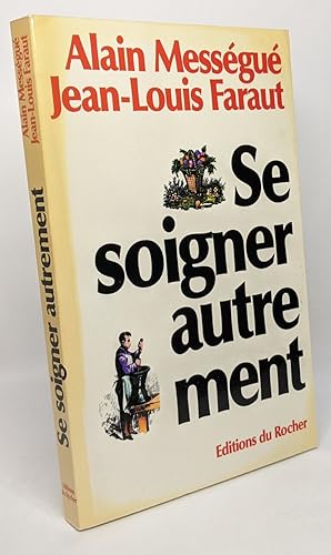 Seller image for Se soigner autrement for sale by crealivres