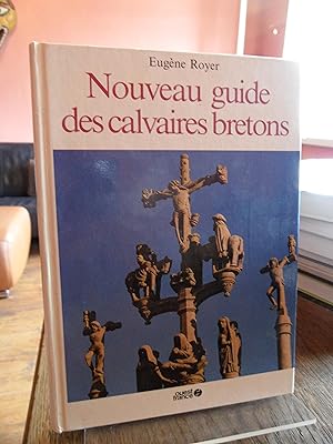 Bild des Verkufers fr Nouveau guide des calvaires bretons. zum Verkauf von Antiquariat Floeder