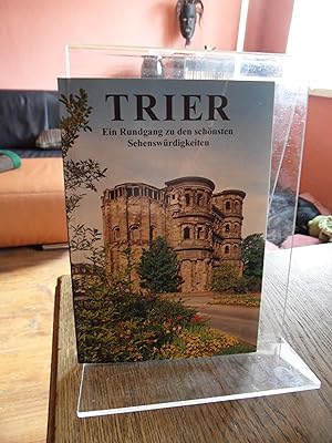 Seller image for Trier. Ein Rundgang zu den schnsten Sehenswrdigkeiten. 2. berarbeitete Auflage. for sale by Antiquariat Floeder