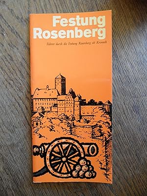 Führer durch die Festung Rosenberg ab Kronach. 6., überarb. Auflage.