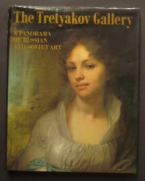 The Tretyakov Gallery Moscow: A Panorama of Russia and Soviet Art