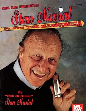 Bild des Verkufers fr Mel Bay Presents Stan Musial Plays the Harmonica zum Verkauf von Clausen Books, RMABA