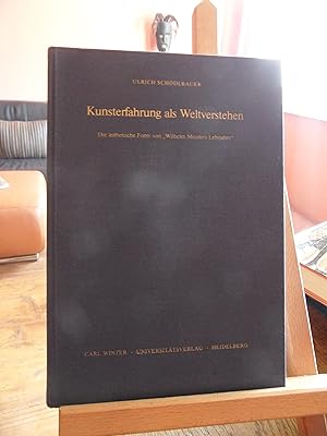 Seller image for Kunsterfahrung als Weltverstehen. Die sthetische Form von "Wilhelm Meisters Lehrjahre". for sale by Antiquariat Floeder