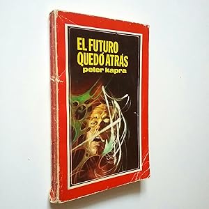 Seller image for El futuro qued atrs for sale by MAUTALOS LIBRERA