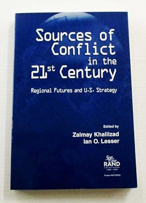 Imagen del vendedor de Sources of Conflict in the 21st Century Regional Futures and U.S. Strategy a la venta por Adelaide Booksellers