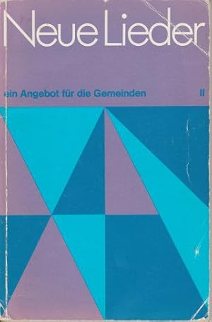 Imagen del vendedor de Neue Lieder. Ein Angebot fr die Gemeinden. Heft II. a la venta por Gabis Bcherlager