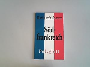 Bild des Verkufers fr Sdfrankreich, Polyglott-Reisefhrer ; 727 zum Verkauf von Antiquariat Bookfarm