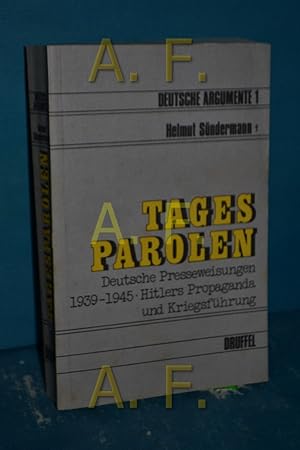 Imagen del vendedor de Tagesparolen. Deutsche Presseweisungen 1939-1945. Hitlers Propaganda und Kriegsfhrung. a la venta por Antiquarische Fundgrube e.U.