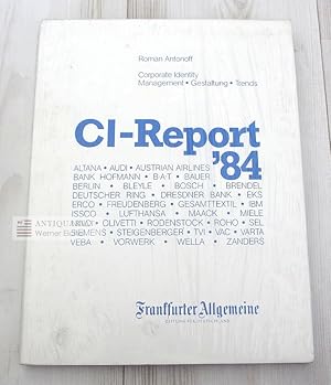 CI-Report '84 ( vierundachtzig ). Corporate Identity, Management, Gestaltung, Trends.