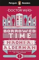 Bild des Verkufers fr Penguin Readers Level 5: Doctor Who: Borrowed Time zum Verkauf von moluna