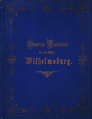 Bild des Verkufers fr Historische Nachrichten ber die Elbinsel Wilhelmsburg. zum Verkauf von Antiquariat Reinhold Pabel