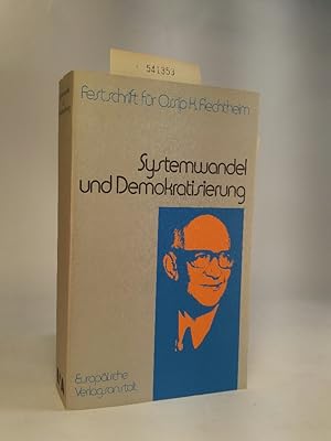Seller image for Systemwandel und Demokratisierung. Festschrift für Ossip K. Flechtheim for sale by ANTIQUARIAT Franke BRUDDENBOOKS