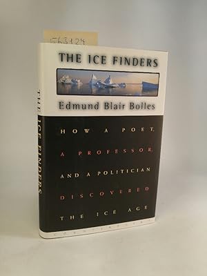 Imagen del vendedor de The Ice Finders. [Neubuch] How a Poet, a Professor, and a Politician Discovered the Ice Age a la venta por ANTIQUARIAT Franke BRUDDENBOOKS