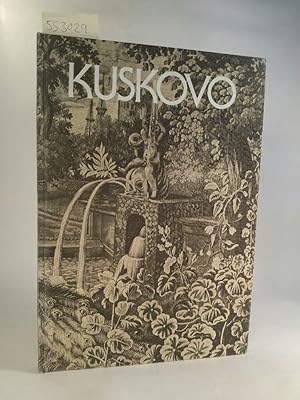 Image du vendeur pour Kuskovo 18th-century Russian Estate and the Museum of Ceramics mis en vente par ANTIQUARIAT Franke BRUDDENBOOKS