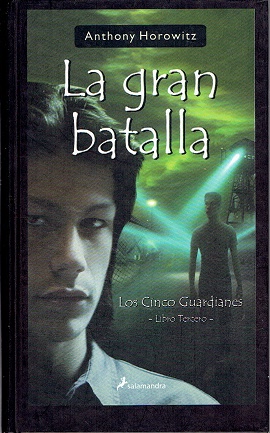 LA GRAN BATALLA Los cinco guardianes III