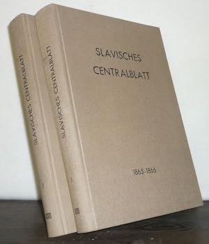 Slavisches Centralblatt. Wochenschrift für Literatur, Kunst, Wissenschaft und nationale Interesse...