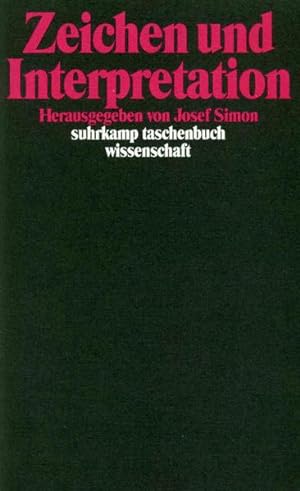 Bild des Verkufers fr Zeichen und Interpretation; Teil: [1]. Suhrkamp-Taschenbuch Wissenschaft ; 1158 zum Verkauf von NEPO UG