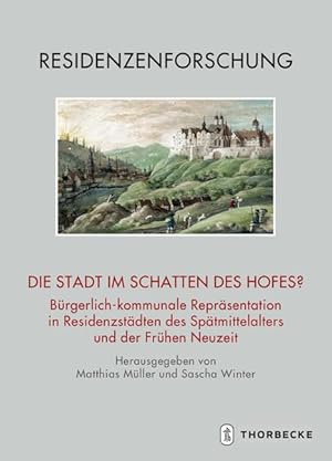 Bild des Verkufers fr Die Stadt im Schatten des Hofes? zum Verkauf von moluna