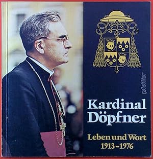 Immagine del venditore per Kardinal Dpfner. Leben und Wort 1913-1976 venduto da biblion2
