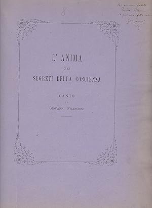 L'ANIMA NEI SEGRETI DELLA COSCIENZA - CANTO - , Modena, Società tipografica, 1875