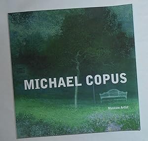 Seller image for Michael Copus - Museum Artist for sale by David Bunnett Books