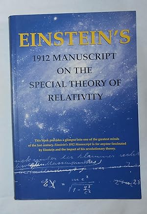 Seller image for Einsteins 1912 Manuscript on the Special Theory of Relativity (Revised Edition) for sale by David Bunnett Books