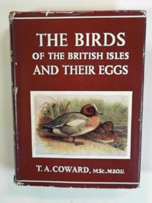 Imagen del vendedor de The birds of British Isles and their eggs, second series comprising the families anatidae to phasianidae a la venta por Cotswold Internet Books