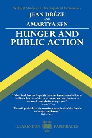 Image du vendeur pour Hunger and Public Action (Wider Studies in Development Economics) mis en vente par Joseph Burridge Books