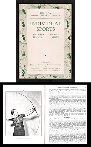 Official Sports Library for Women. Individual Sports: Archery, Riding, Tennis, Golf