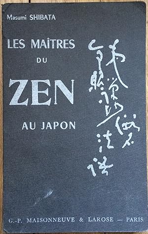 Image du vendeur pour Les Matres du Zen au Japon mis en vente par Le Songe de Polia