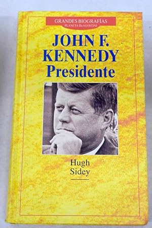 Imagen del vendedor de John F. Kennedy, presidente a la venta por Libros Tobal