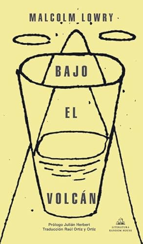 Seller image for Bajo el volcn/ Under the Volcano -Language: spanish for sale by GreatBookPrices