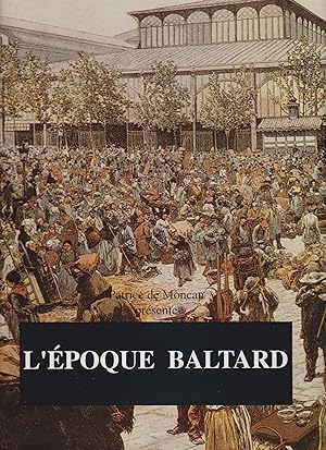 Seller image for L'poque Baltard for sale by Eratoclio