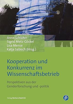 Immagine del venditore per Kooperation und Konkurrenz im Wissenschaftsbetrieb venduto da moluna