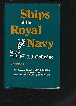 Bild des Verkufers fr SHIPS OF THE ROYAL NAVY Volume 1: The Complete Record of all Fighting Ships of the Royal Navy. From the Fifteenth Century to the Present. zum Verkauf von Chaucer Bookshop ABA ILAB