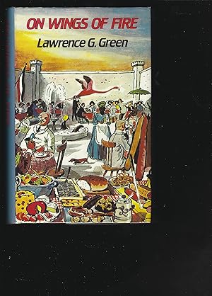 Seller image for ON WINGS OF FIRE: A narrative of odd and unusual characters and queer, remote places along the flamingo coast from Swakopmund to the Cape. for sale by Chaucer Bookshop ABA ILAB